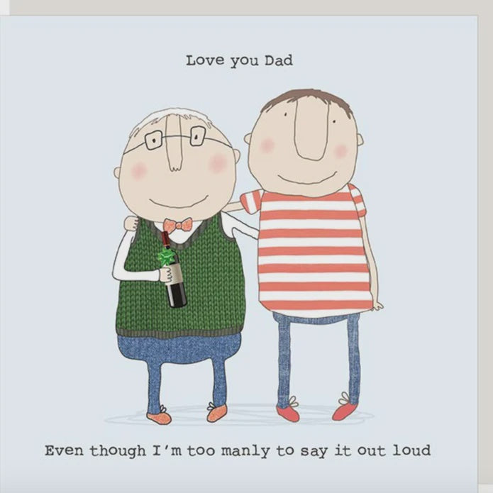 MANLY DAD LOVE FATHERS DAY CARD