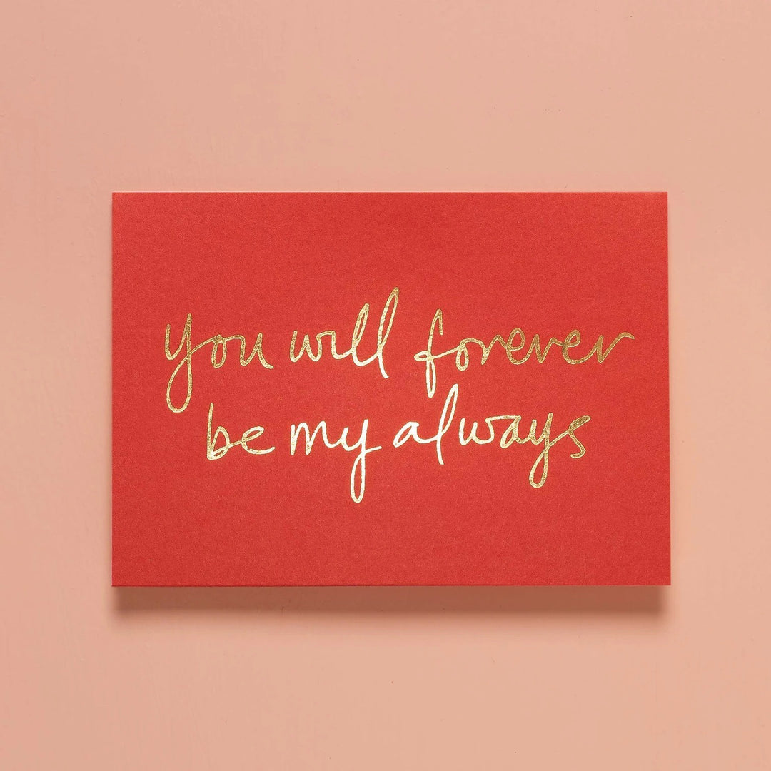 FOREVER BE MY ALWAYS CARD - RAPT ONLINE