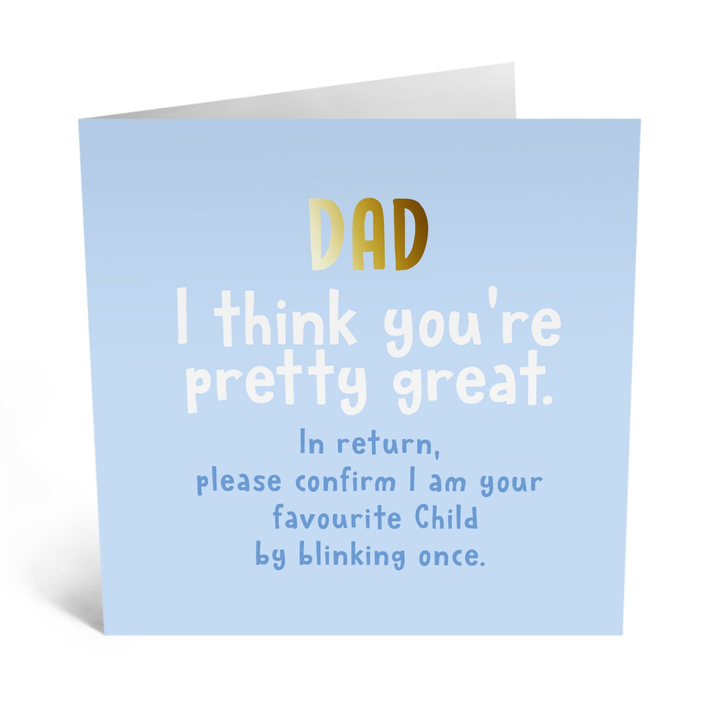 DAD I THINK YOU'RE GREAT CARD - RAPT ONLINE