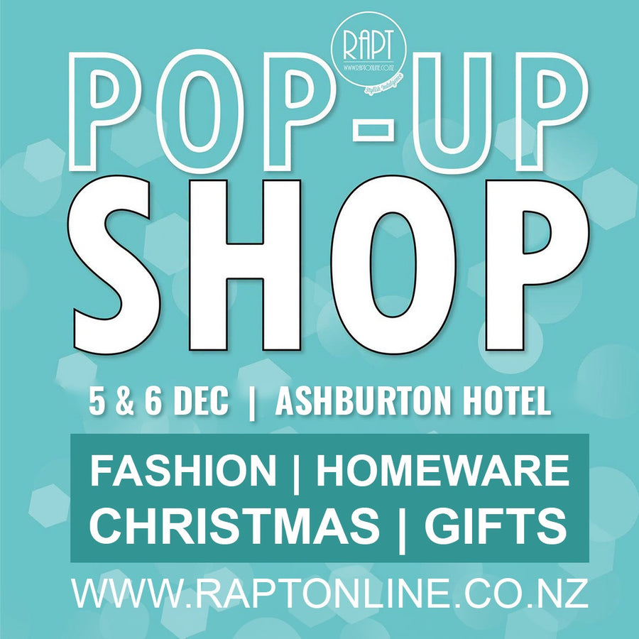 RAPT ONLINE Pop-Up Shop at Hotel Ashburton, 5 and 6 December